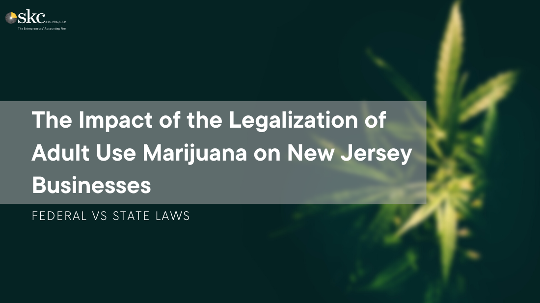 The Impact of the Legalization of Adult Use Marijuana on New Jersey Businesses