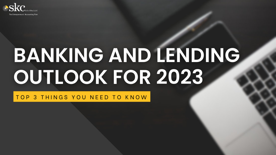 Banking and Lending Outlook for 2023