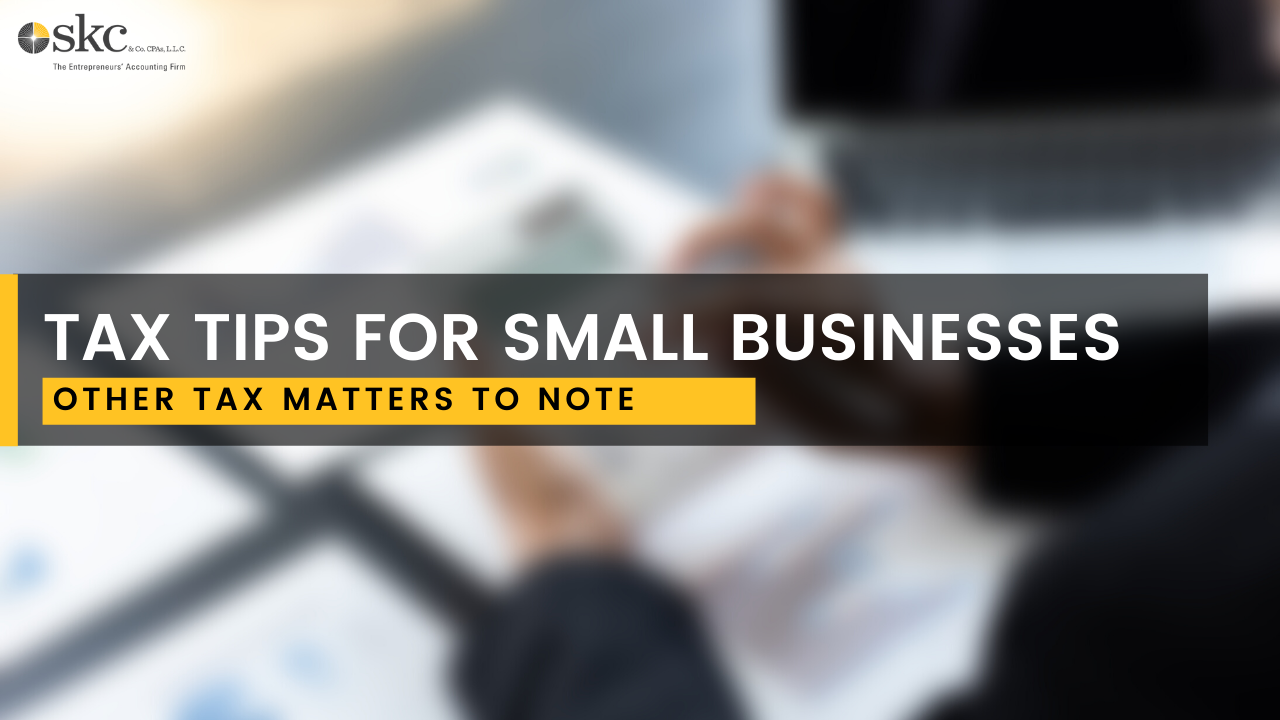 Other Tax Matters to Note