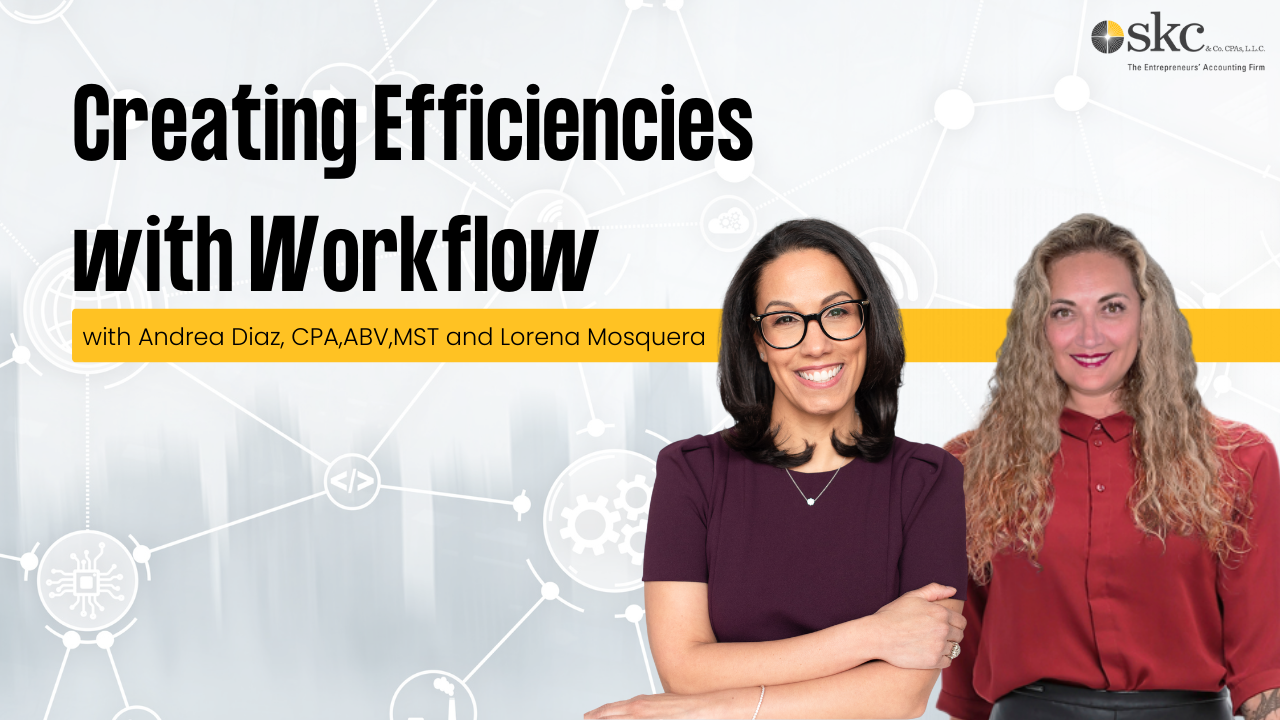 Creating Efficiencies with Workflow